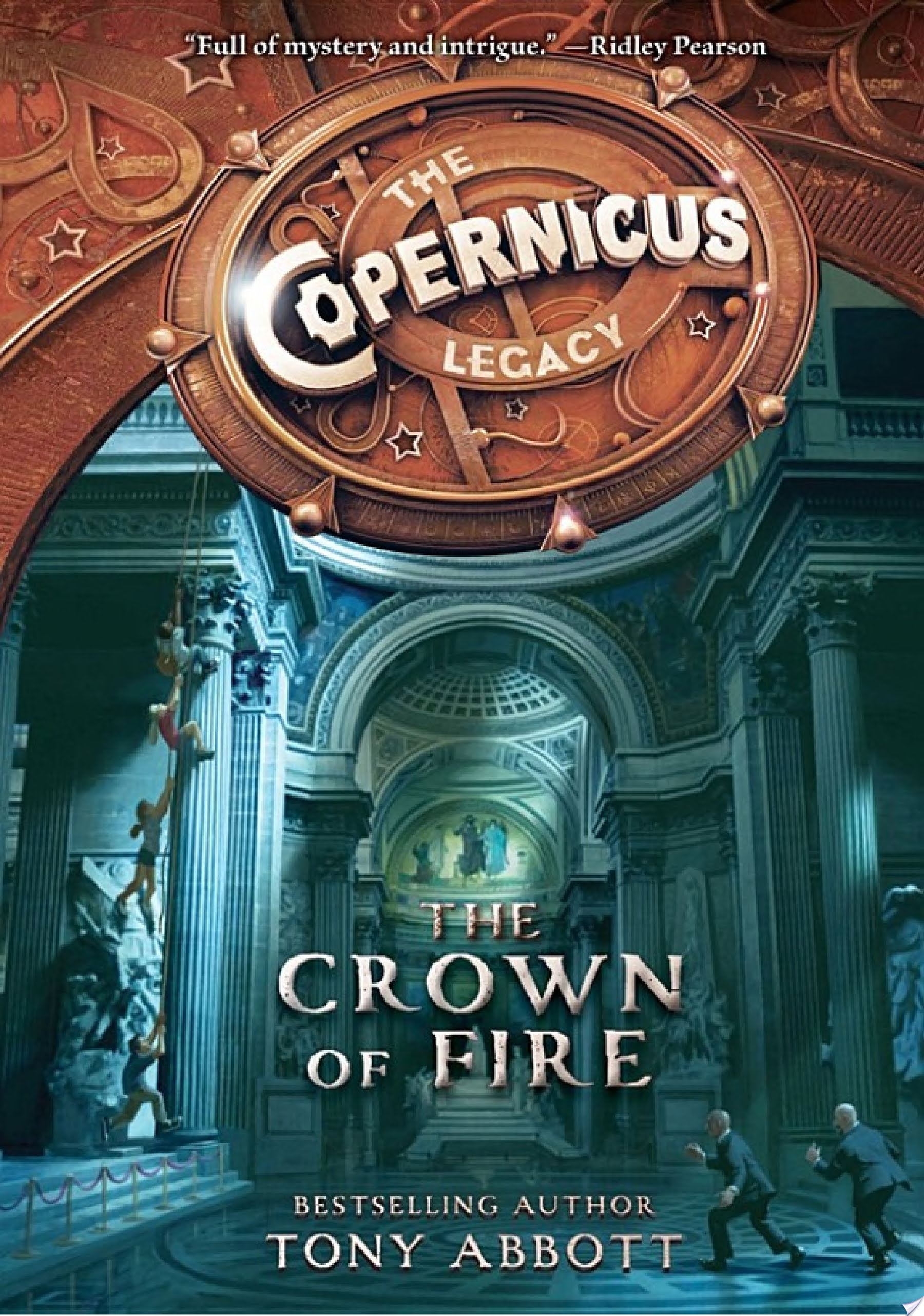 The Copernicus Legacy: The Crown of Fire — Tony Abbott