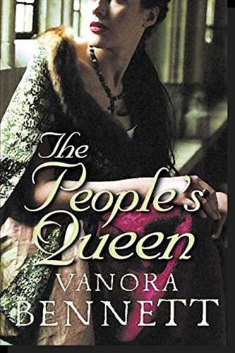 The People’s Queen — Vanora Bennett