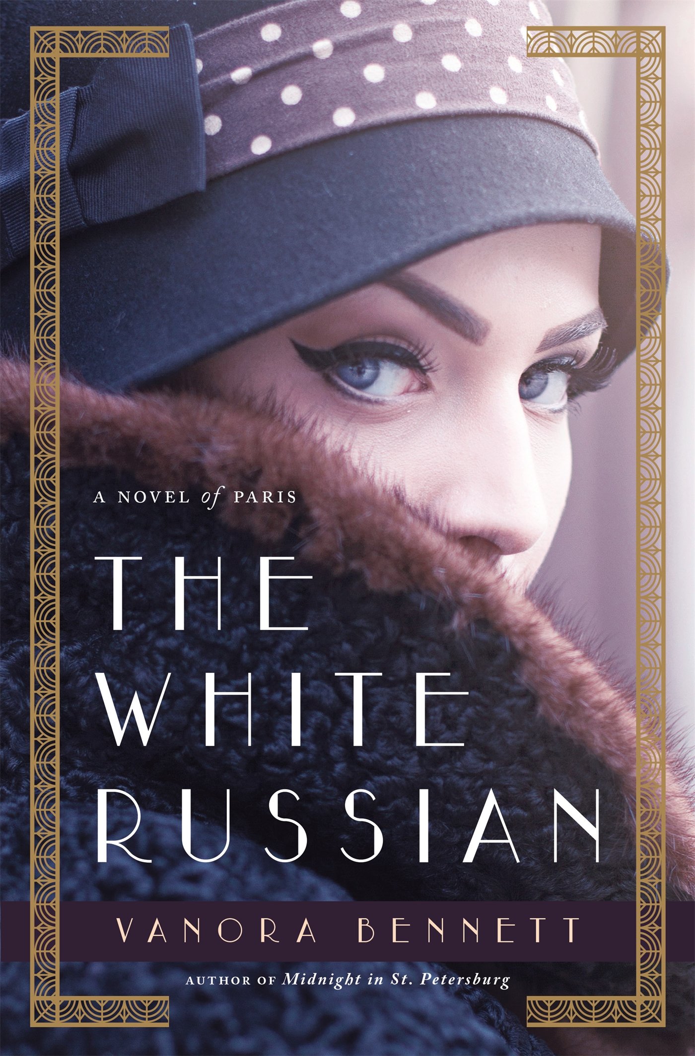 The White Russian: A Novel of Paris — Vanora Bennett