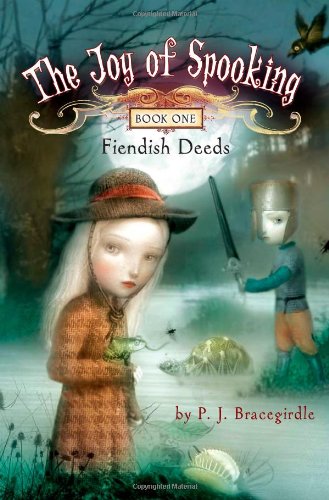 Fiendish Deeds — P.J. Bracegirdle