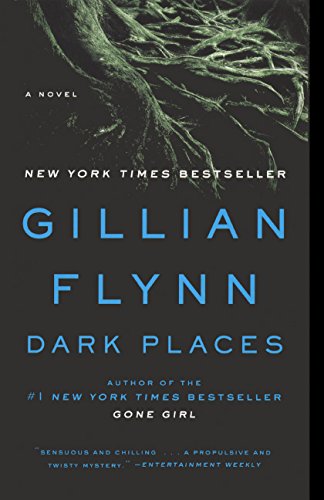 Dark Places — Gillian Flynn