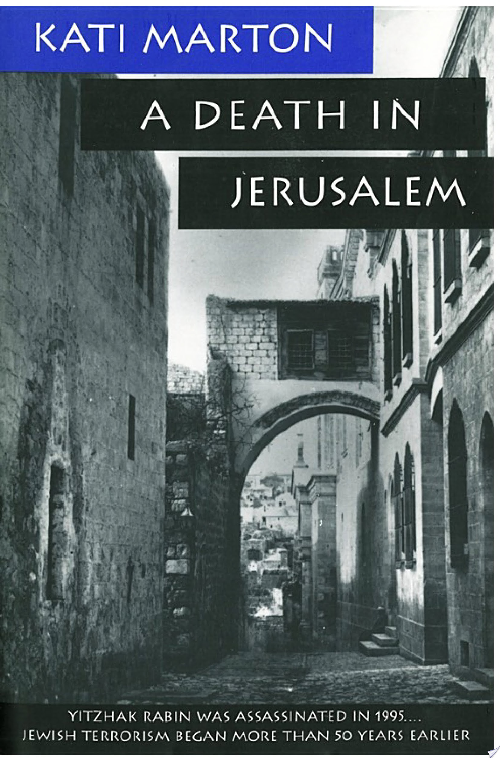 A Death in Jerusalem — Kati Marton