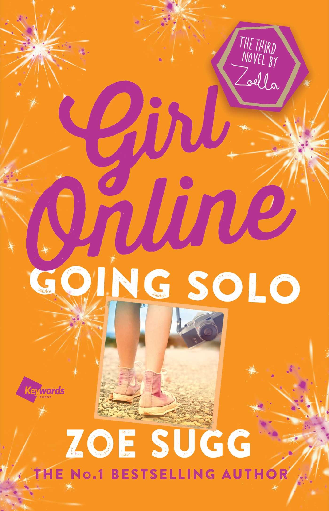 Girl Online: Going Solo: The Third Novel by Zoella — Zoe Sugg