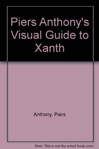 Piers Anthony’s Visual Guide to Xanth — Piers Anthony, Jody Lynn Nye