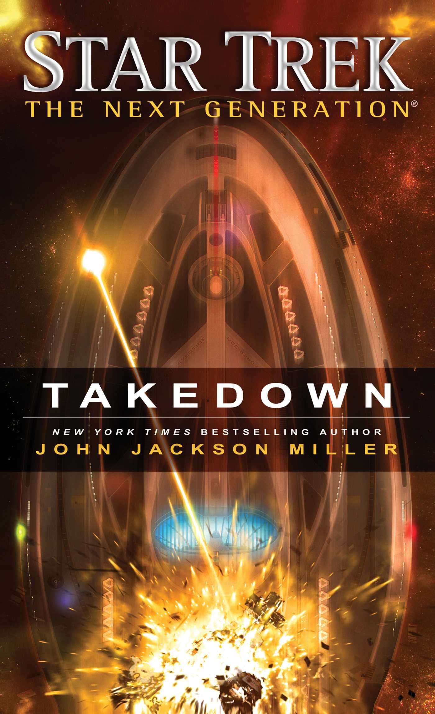 Star Trek: The Next Generation: Takedown — John Jackson Miller