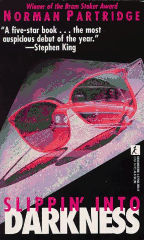 Slippin’ Into Darkness — Norman Partridge