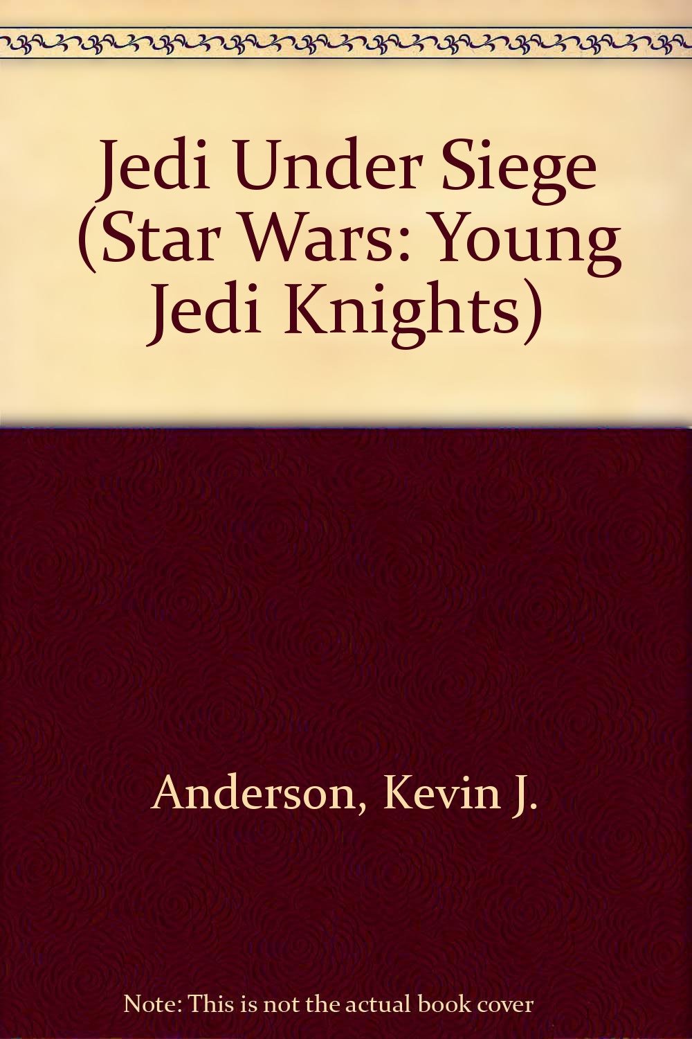 Jedi Under Siege — Kevin Anderson, Rebecca Moesta