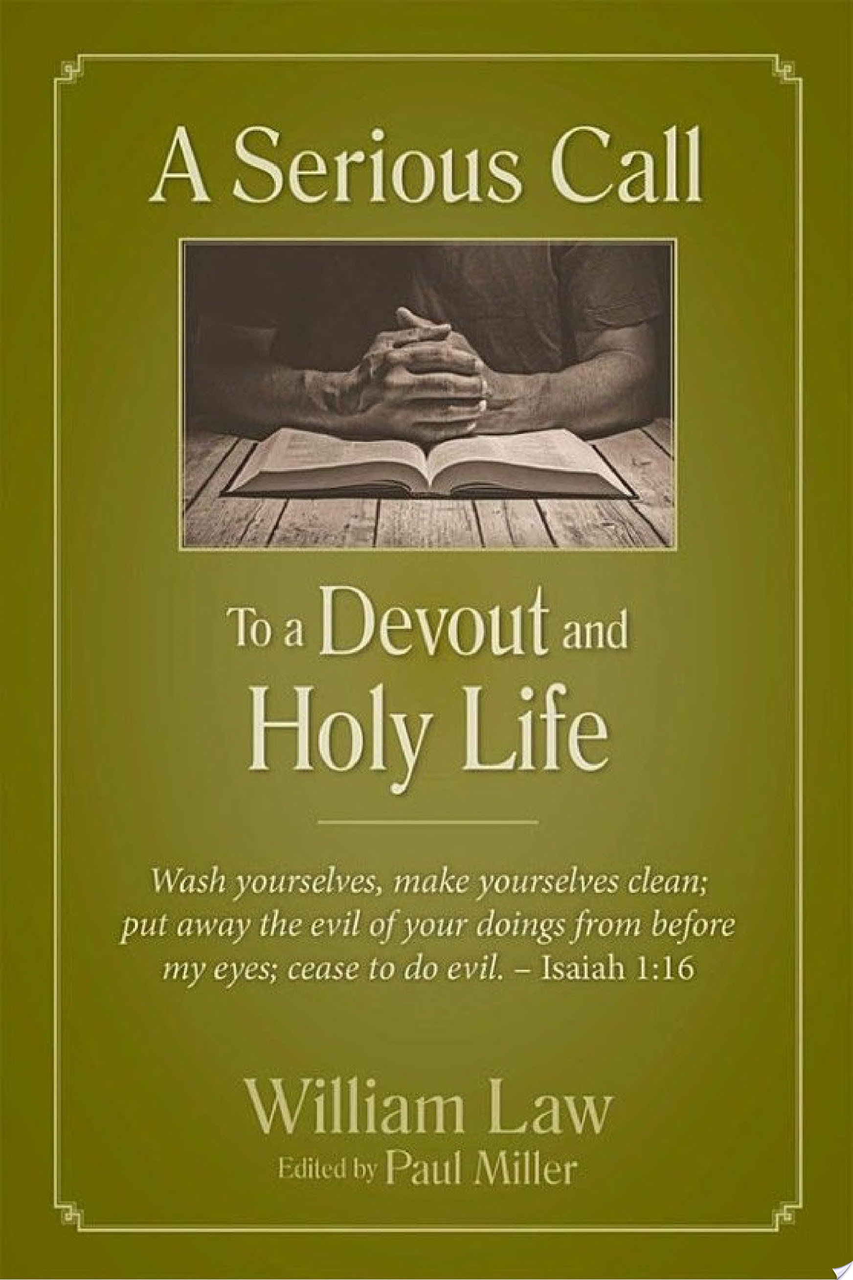A Serious Call to a Devout and Holy Life — William Law