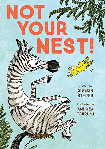 Not Your Nest! — Gideon Sterer