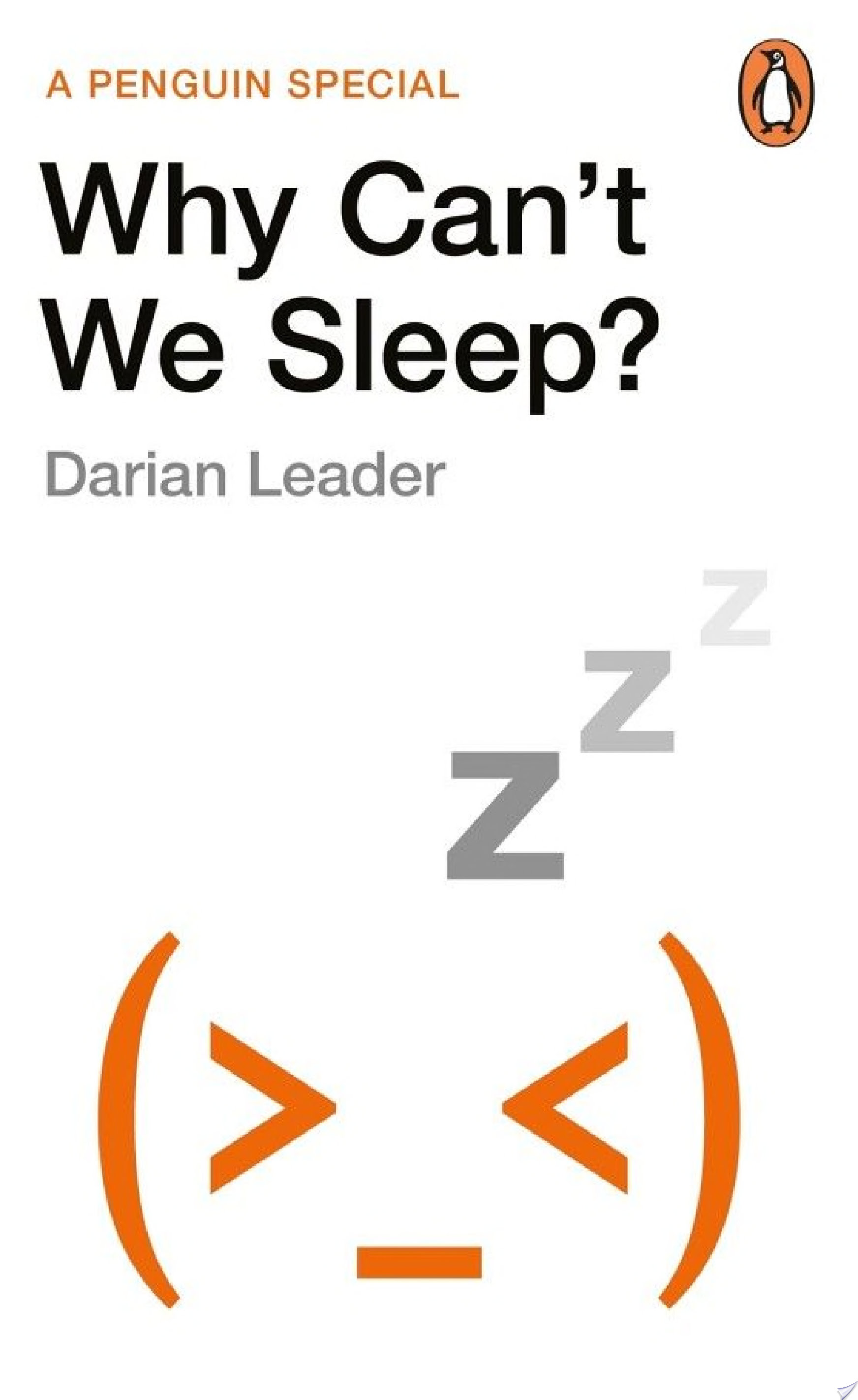 Why Can’t We Sleep? — Darian Leader