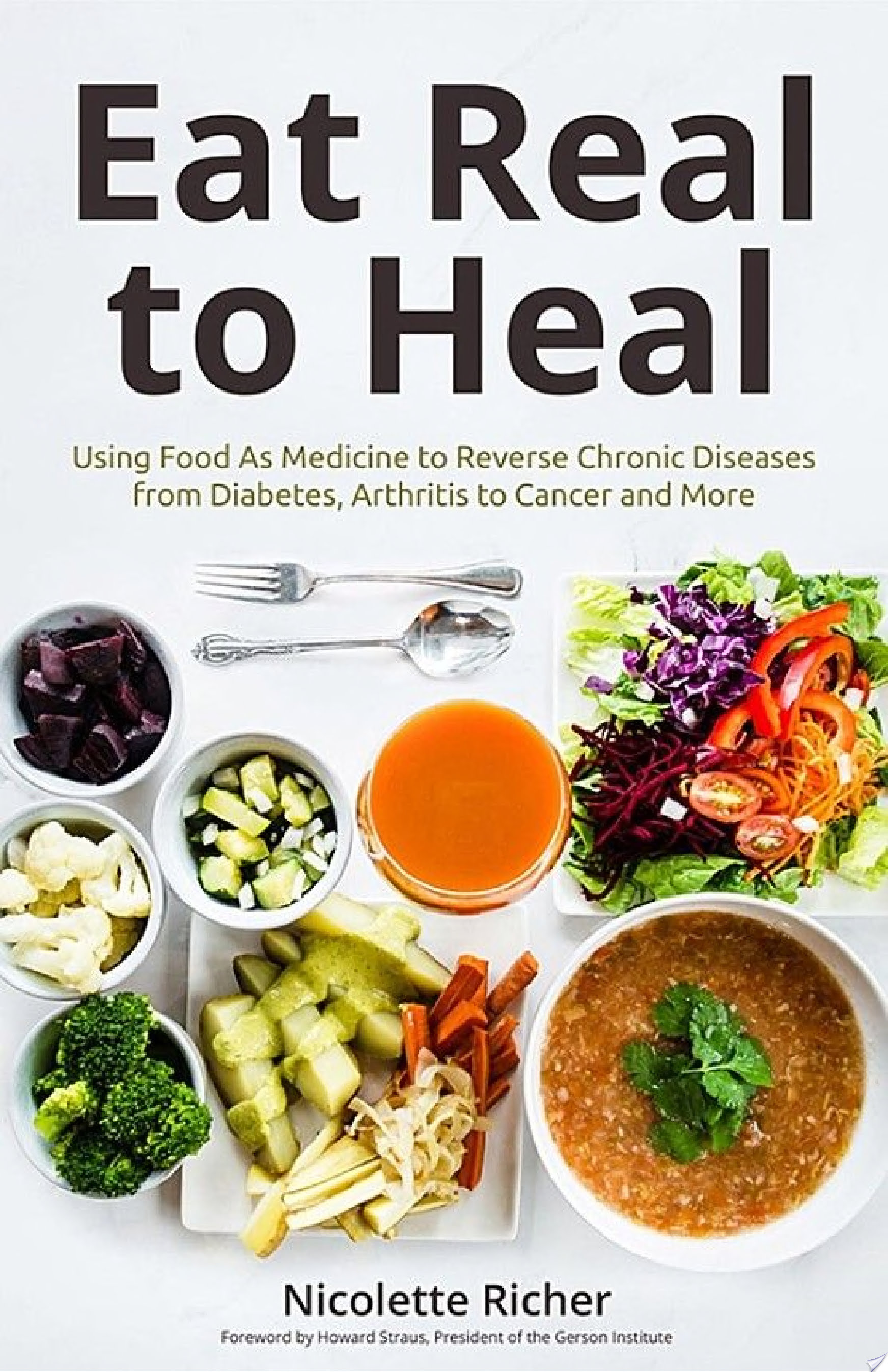 Eat Real to Heal — Nicolette Richer