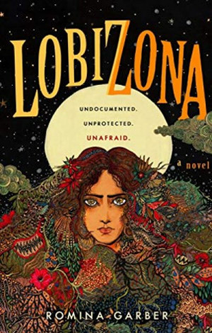 Lobizona (Wolves of No World #1) — Romina Garber