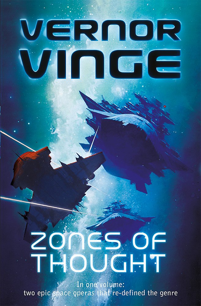 Zones of Thought: A Fire Upon the Deep, A Deepness in the Sky — Vernor Vinge