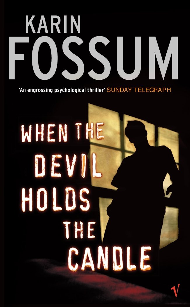 When the Devil Holds the Candle — Karin Fossum