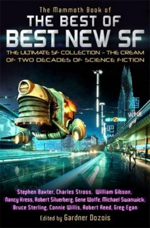 The Mammoth Book of the Best of Best New SF — Gardner Dozois