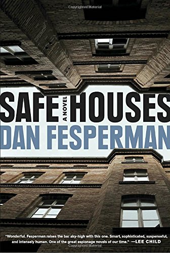 Safe Houses: A novel — Dan Fesperman