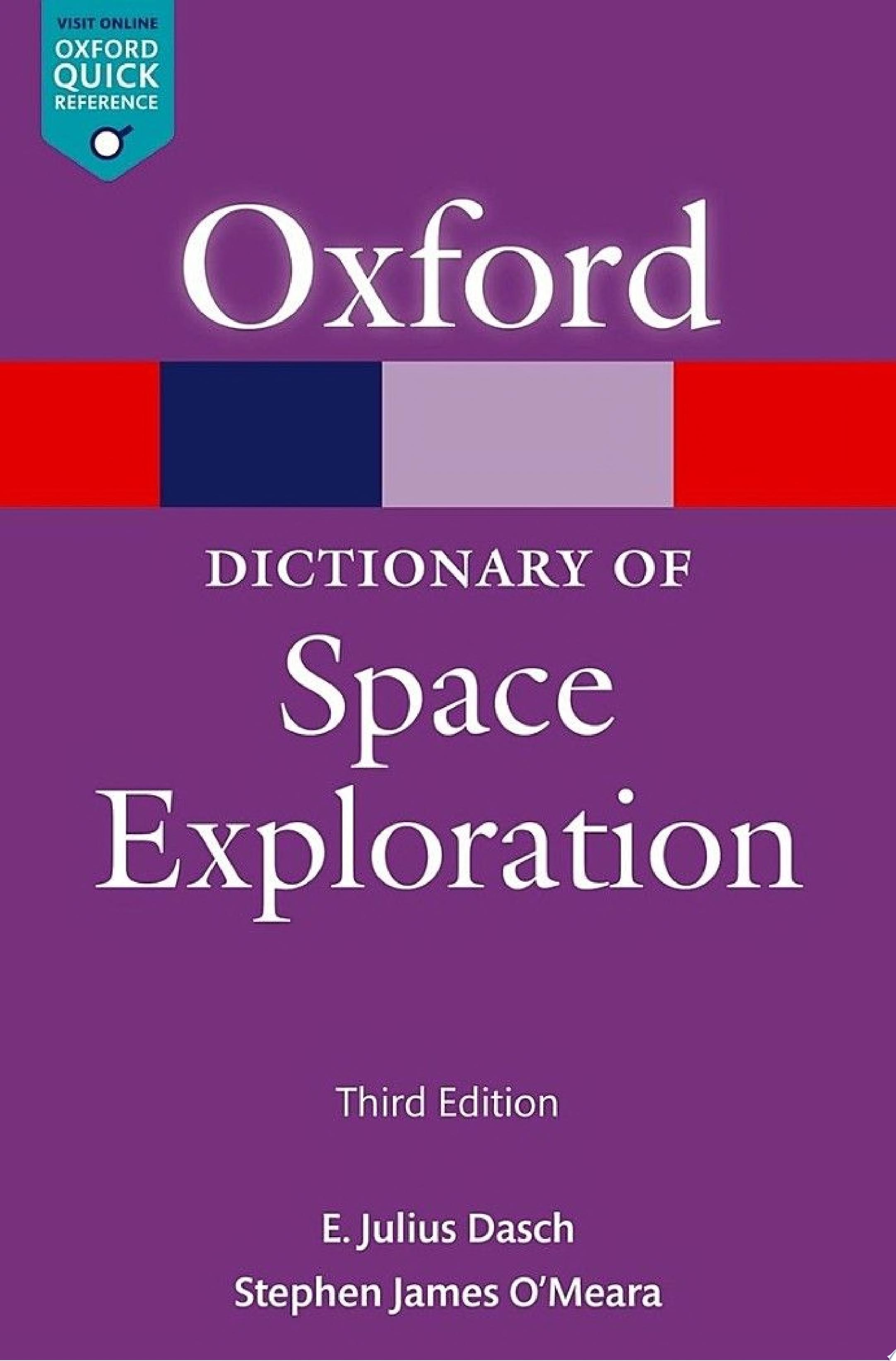 A Dictionary of Space Exploration — Stephen O’Meara, E. Julius Dasch