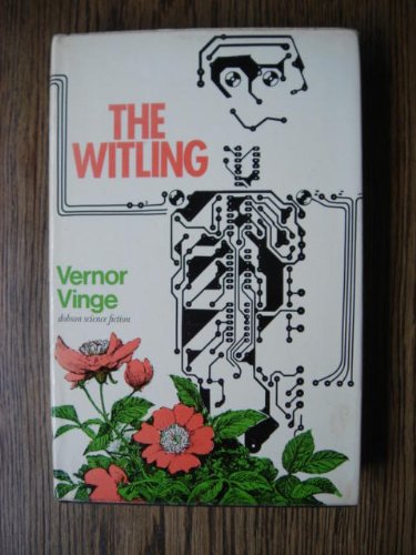 Witling — Vernor Vinge