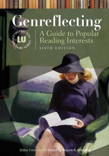 Genreflecting: A Guide to Popular Reading Interests — Diana Tixier Herald