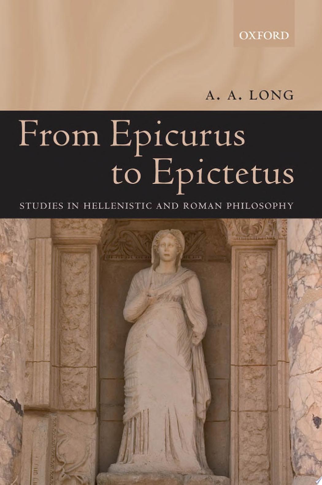 From Epicurus to Epictetus — A. A. Long