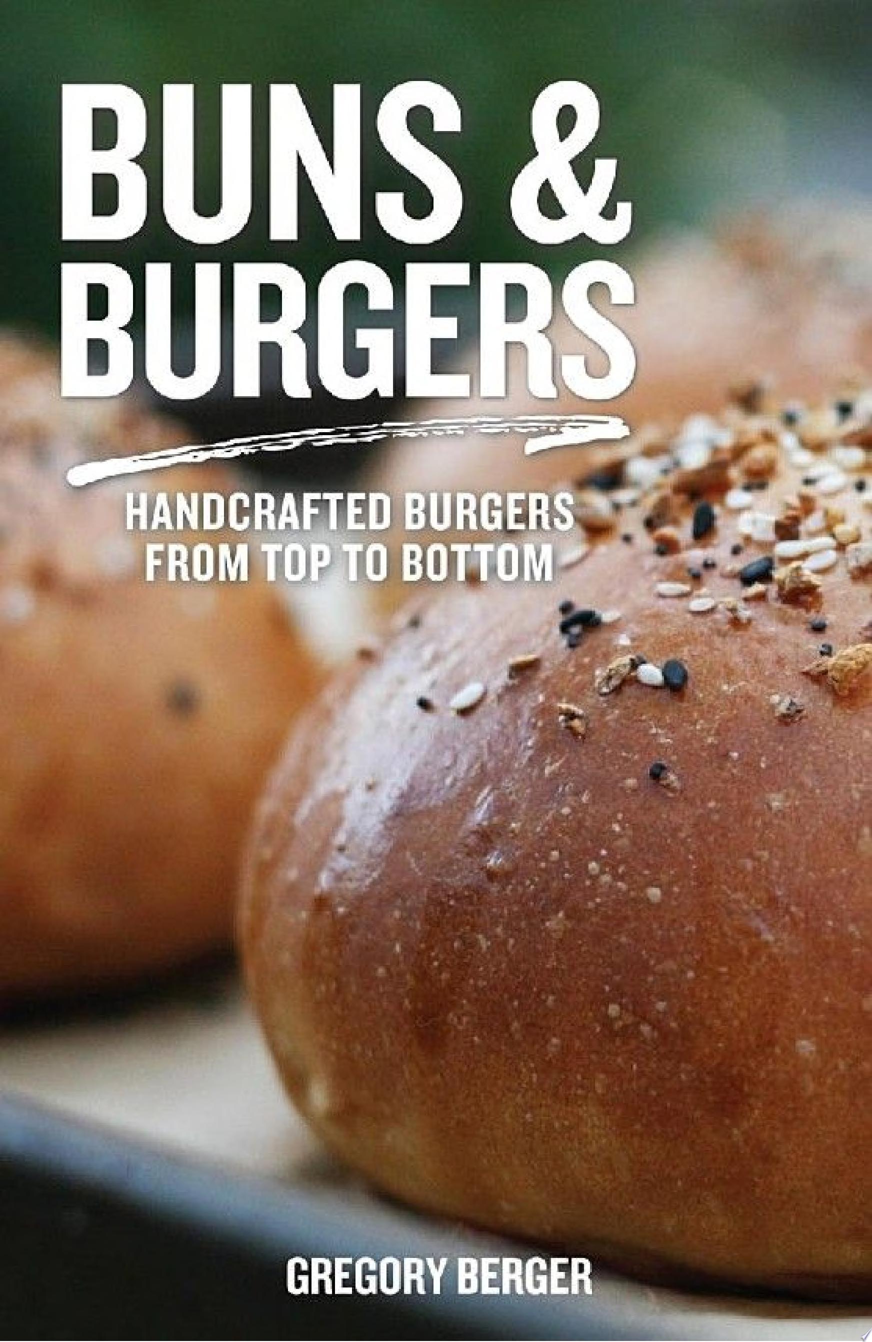 Buns and Burgers — Gregory Berger