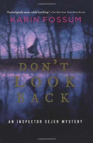 Don’t Look Back — Karin Fossum