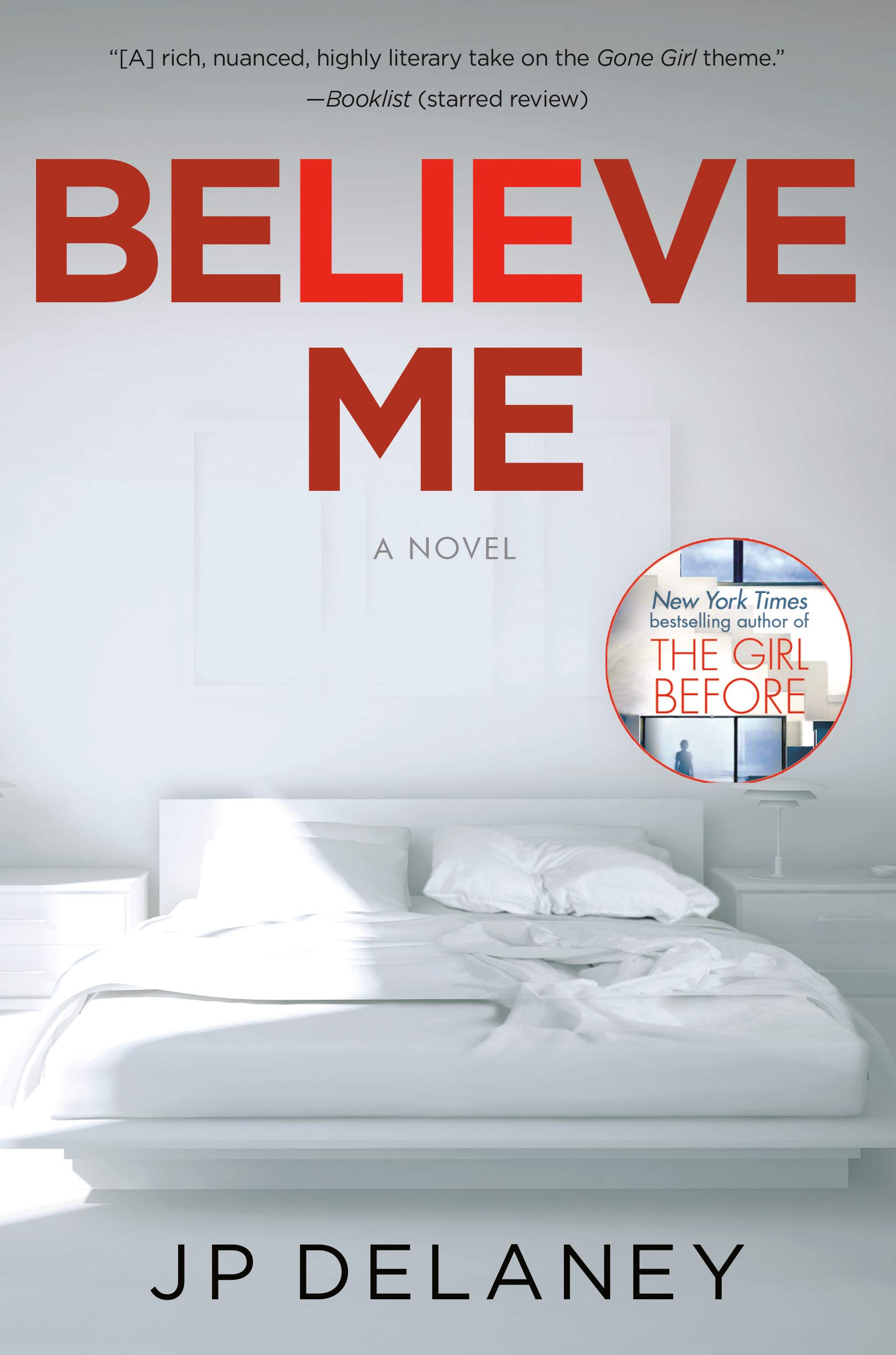 Believe Me: A Novel — JP Delaney