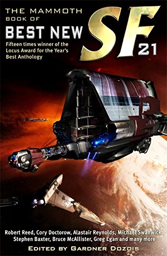 The Mammoth Book of Best New SF 21 — Gardner Dozois