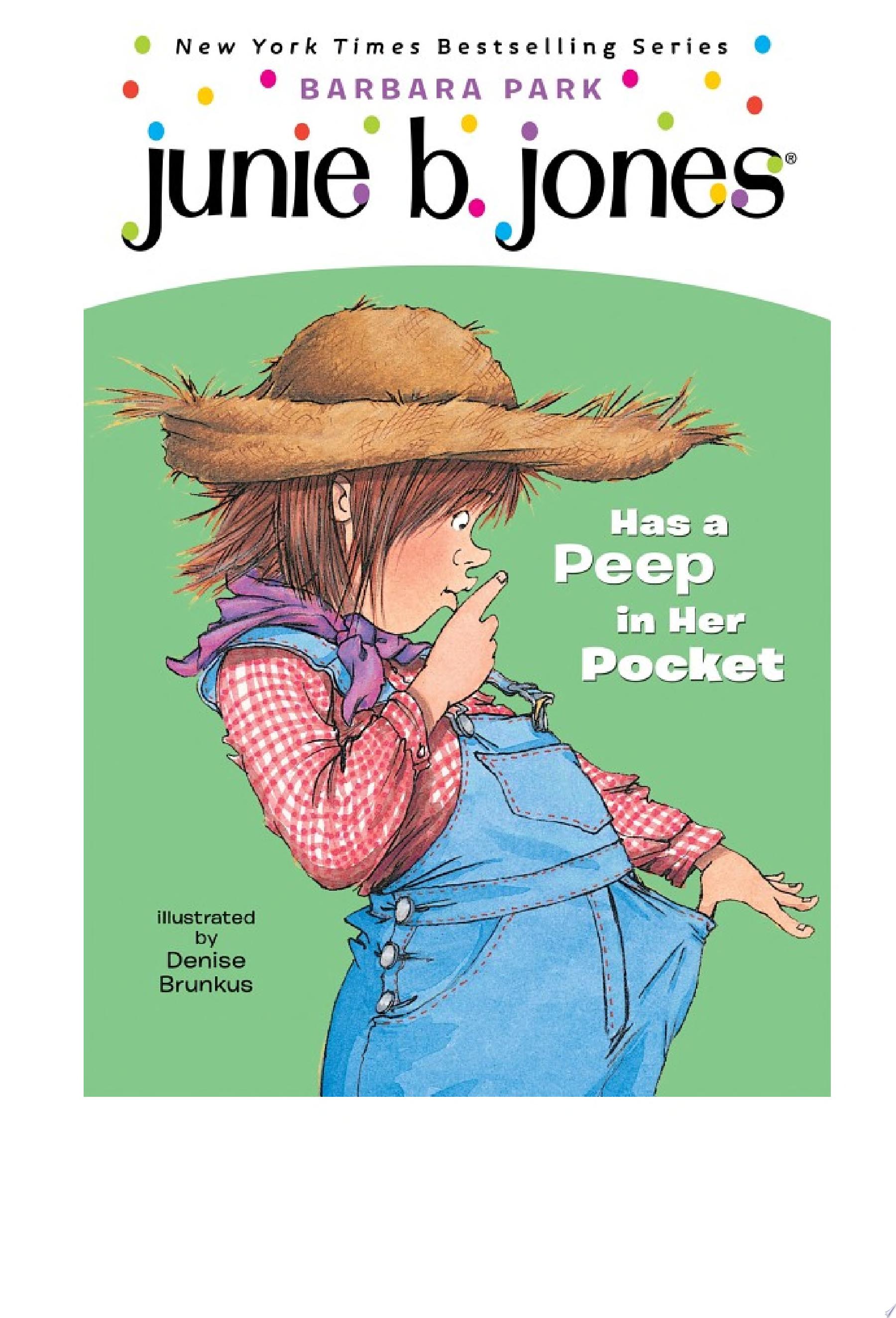 Junie B. Jones #15: Junie B. Jones Has a Peep in Her Pocket — Barbara Park