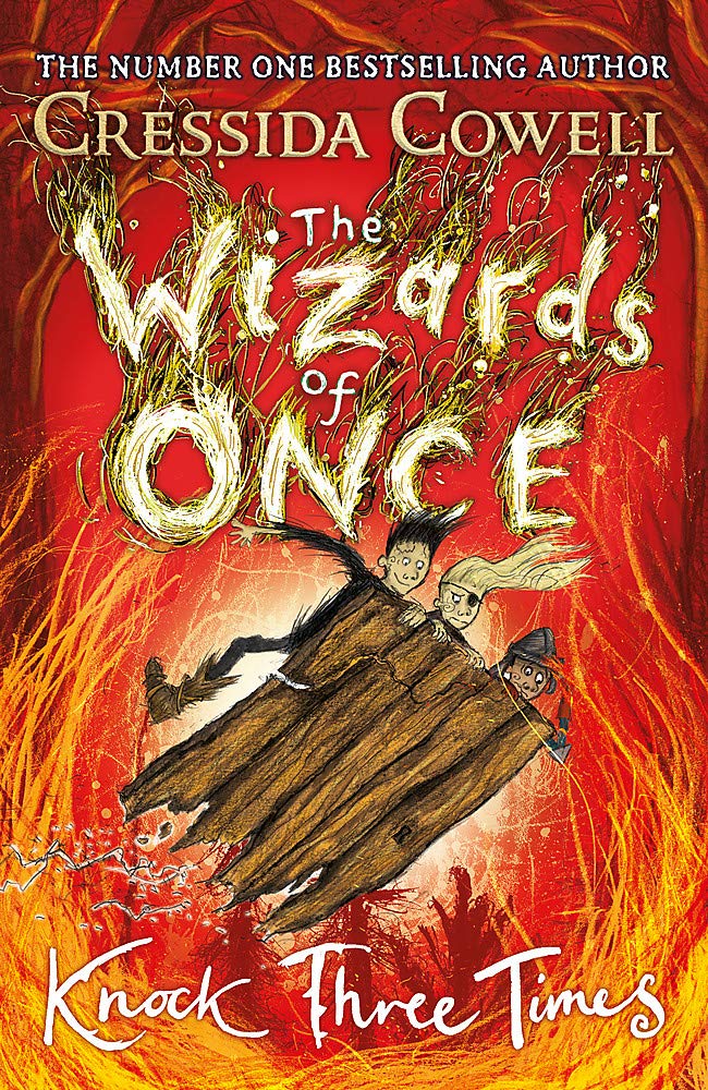 Knock Three Times (The Wizards of Once #3) — Cressida Cowell