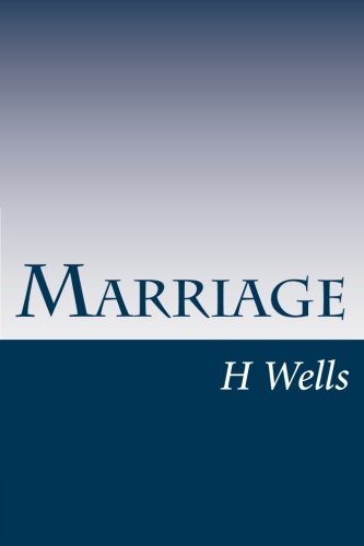 Marriage — H G Wells