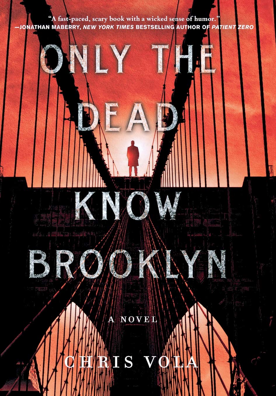 Only the Dead Know Brooklyn: A Novel — Chris Vola