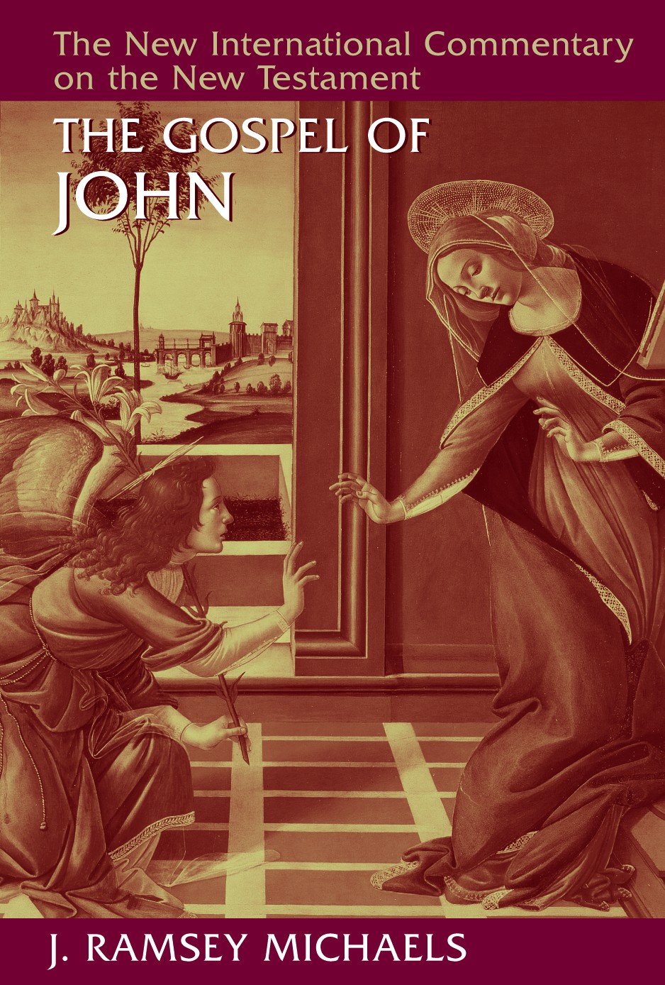 The Gospel of John — J. Ramsey Michaels