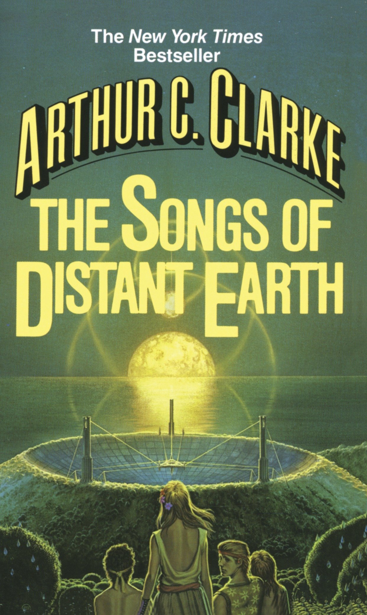 The Songs of Distant Earth — Arthur Charles Clarke