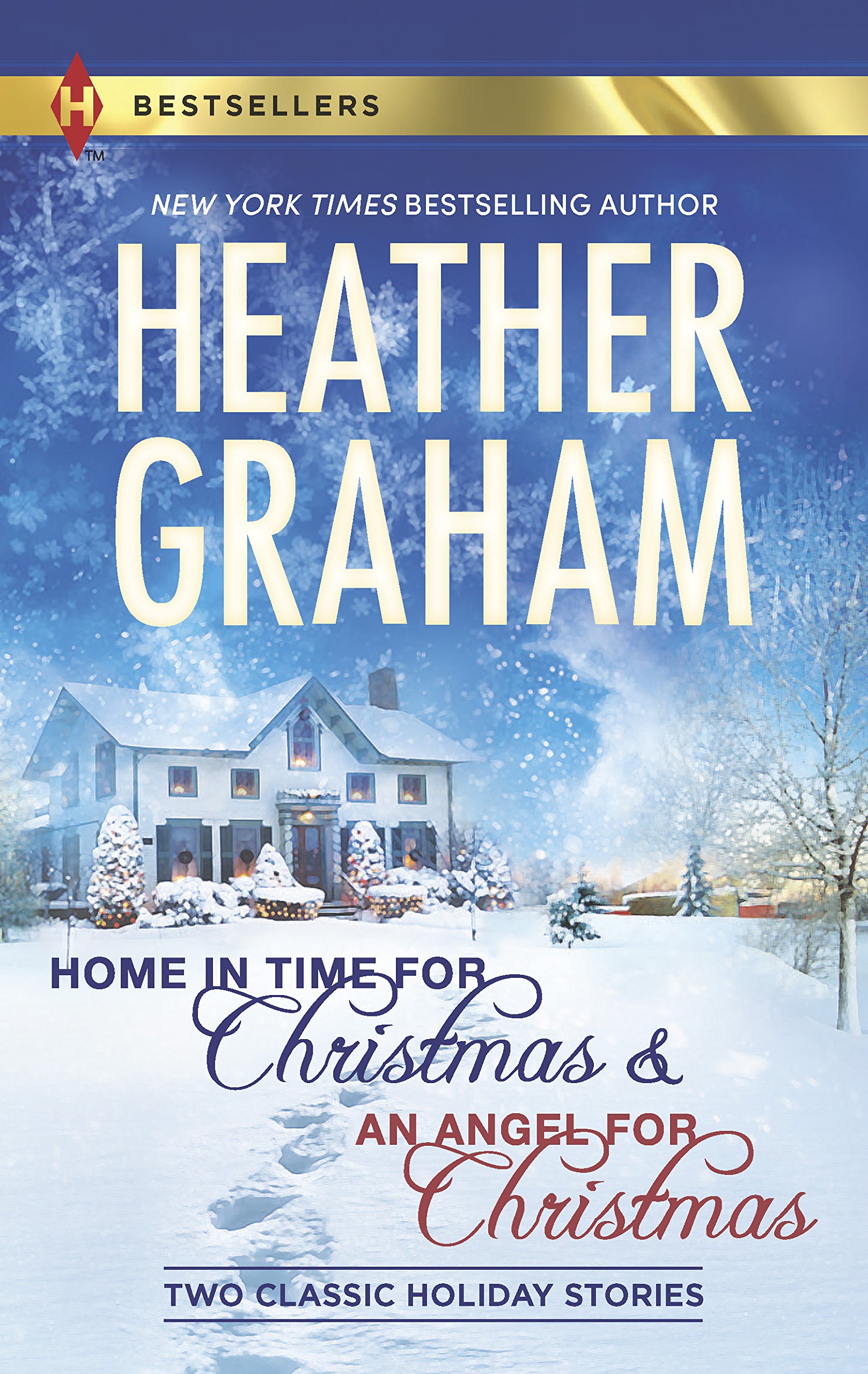Home in Time for Christmas and an Angel for Christmas — Heather Graham
