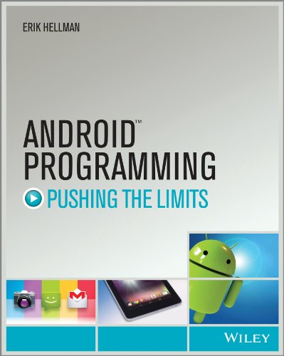 Android Programming: Pushing the Limits — Erik Hellman