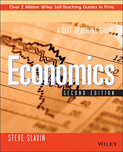 Economics: A Self-Teaching Guide — Steve Slavin