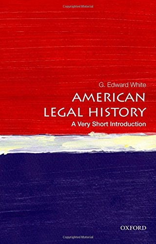 American Legal History — G. Edward White