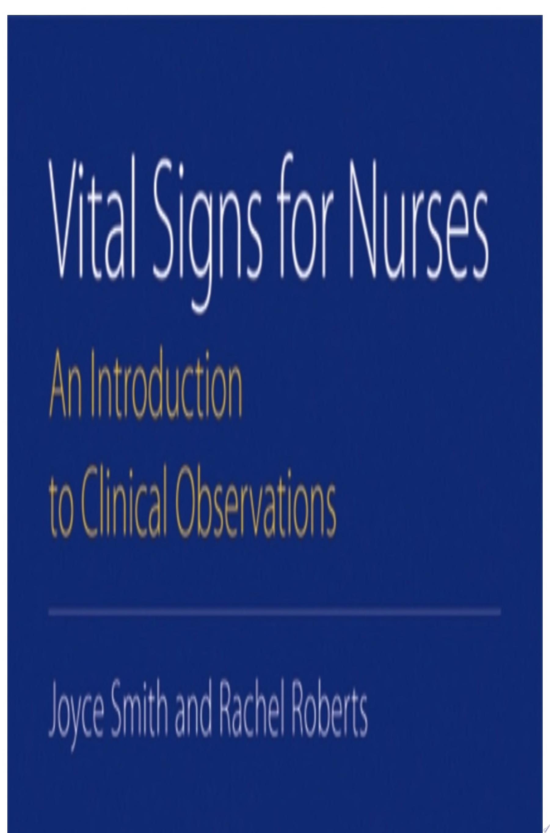 Vital Signs for Nurses — Joyce Smith, Rachel Roberts