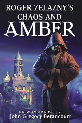 Book two of the New Amber Trilogy: Book two of the New Amber Trilogy — John Gregory Betancourt