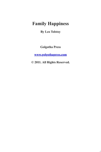 Family Happiness (Annotated with Biography and Critical Essay) — Leo Tolstoy