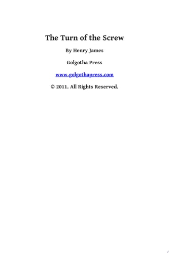 The Turn of the Screw (Annotated – Includes Essay and Biography) — Henry James