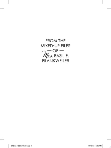 From the Mixed-Up Files of Mrs. Basil E. Frankweiler — E.L. Konigsburg