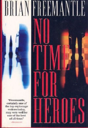 No Time for Heroes — Brian Freemantle