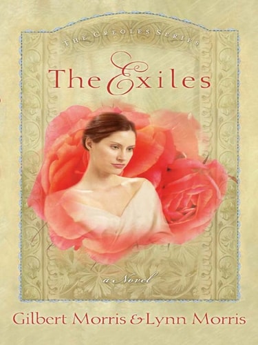 The Exiles — Gilbert Morris, Lynn Morris