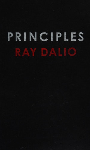Principles Ray Dalio, Simon & Schuster, 2017 — Ray Dalio
