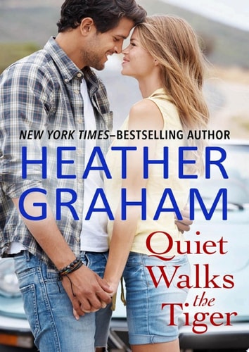 Quiet Walks the Tiger — Heather Graham