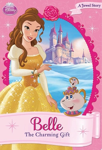 Disney Princess: Belle: The Charming Gift — Disney Books