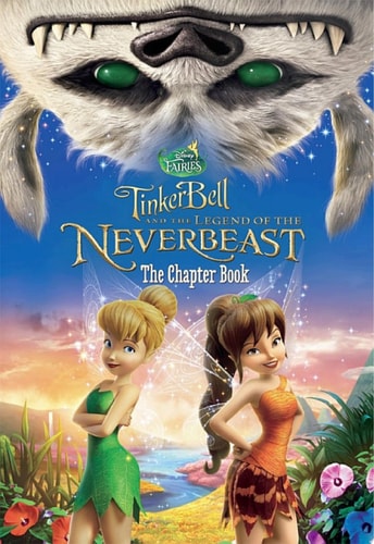 Tinker Bell and the Legend of the NeverBeast — Disney Books