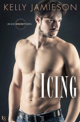 Icing: An Aces Hockey Novel (English Edition) — Kelly Jamieson
